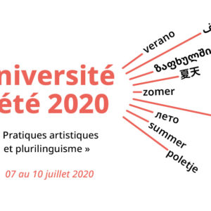 Université d’été 2020 – « Pratiques artistiques et plurilinguisme »